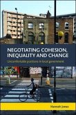 Negotiating Cohesion, Inequality and Change (eBook, ePUB) Negotiating Cohesion, Inequality and Change (eBook, ePUB)
