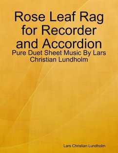 Cover Rose Leaf Rag for Recorder and Accordion - Pure Duet Sheet Music By Lars Christian Lundholm (eBook, ePUB)