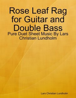 Cover Rose Leaf Rag for Guitar and Double Bass - Pure Duet Sheet Music By Lars Christian Lundholm (eBook, ePUB)