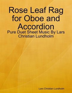 Cover Rose Leaf Rag for Oboe and Accordion - Pure Duet Sheet Music By Lars Christian Lundholm (eBook, ePUB)