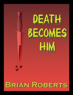 Death Becomes Him (eBook, ePUB) - Roberts, Brian