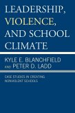 Leadership, Violence, and School Climate (eBook, ePUB)