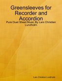 Greensleeves for Recorder and Accordion - Pure Duet Sheet Music By Lars Christian Lundholm (eBook, ePUB)
