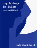 Psychology In Islam: Simplified (eBook, ePUB) Psychology In Islam: Simplified (eBook, ePUB)