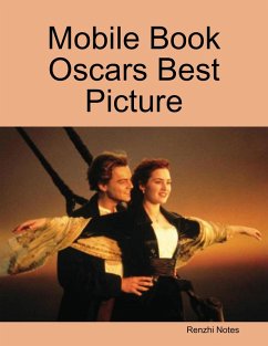 Mobile Book Oscars Best Picture (eBook, ePUB) - Notes, Renzhi