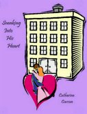 Sneaking Into His Heart (eBook, ePUB)