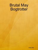 Brutal May Bogtrotter (eBook, ePUB)