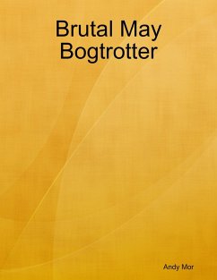 Brutal May Bogtrotter (eBook, ePUB) - Mor, Andy