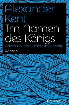 Im Namen des Königs (eBook, ePUB) - Kent, Alexander