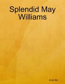 Splendid May Williams (eBook, ePUB)