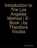 The Los Angeles Method E- Book Introduction (eBook, ePUB)