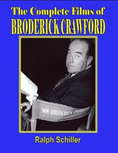 Cover The Complete Films of Broderick Crawford (eBook, ePUB)