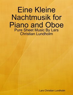 Cover Eine Kleine Nachtmusik for Piano and Oboe - Pure Sheet Music By Lars Christian Lundholm (eBook, ePUB)