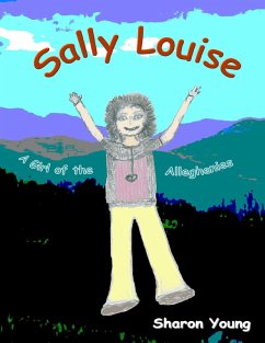 Cover Sally Louise: A Girl of the Alleghenies (eBook, ePUB)