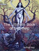 The Ultimate Book of Self Help (eBook, ePUB) The Ultimate Book of Self Help (eBook, ePUB)