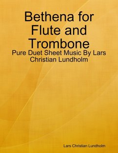Cover Bethena for Flute and Trombone - Pure Duet Sheet Music By Lars Christian Lundholm (eBook, ePUB)