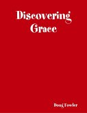 Discovering Grace (eBook, ePUB)