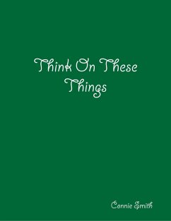 Think On These Things (eBook, ePUB) - Smith, Connie