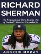 Richard Sherman: The Inspirational... - Bild 1