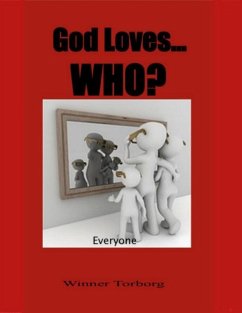 God Loves... Who? (eBook, ePUB) - Torborg, Winner