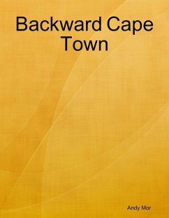 Backward Cape Town (eBook, ePUB) - Mor, Andy