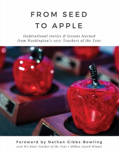 From Seed to Apple - 2017 (eBook, ePUB) - Teachers of the Year, Washington State