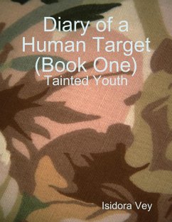Cover Diary of a Human Target (Book One) - Tainted Youth (eBook, ePUB)