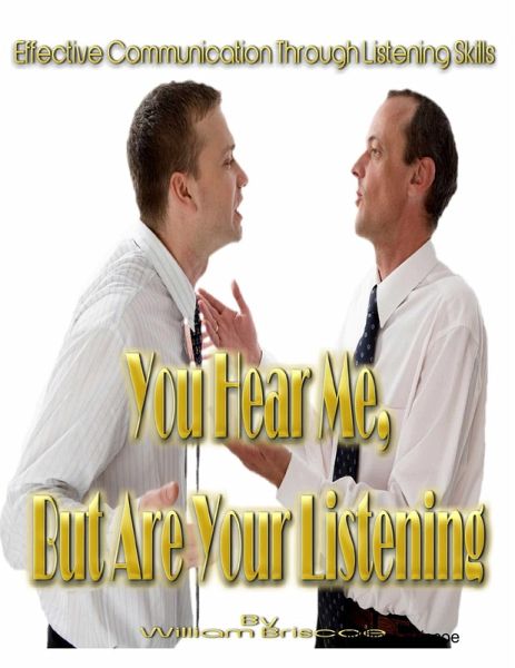 You Hear Me, But Are You Listening (eBook, ePUB)