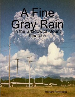 Cover A Fine Gray Rain: In the Shadow of Mount Pinatubo (eBook, ePUB)