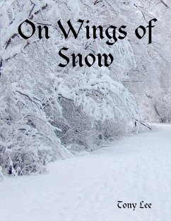 On Wings of Snow (eBook, ePUB) - Lee, Tony