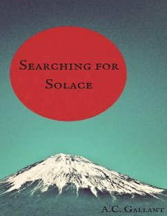 Searching for Solace (eBook, ePUB) - Gallant, A. C.