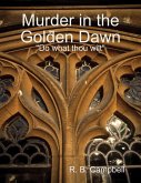Murder in the Golden Dawn (eBook, ePUB) Murder in the Golden Dawn (eBook, ePUB)