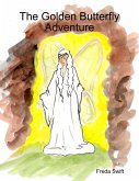 The Golden Butterfly Adventure (eBook, ePUB)