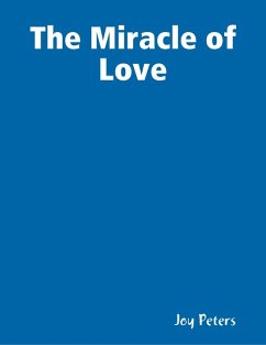 Cover The Miracle of Love (eBook, ePUB)