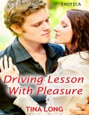 Driving Lesson With Pleasure: Erotica (eBook, ePUB)