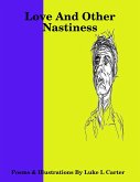 Love and Other Nastiness (eBook, ePUB) Love and Other Nastiness (eBook, ePUB)