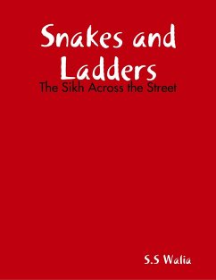 Snakes and Ladders: The Sikh Across the Street (eBook, ePUB) - Walia, S. S