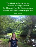 The Guide to Brockenhurst, the New Forest (the Hotel, the Thermal Spa, the Restaurant and the Ponies) from Pearl Escapes 2012 (eBook, ePUB)