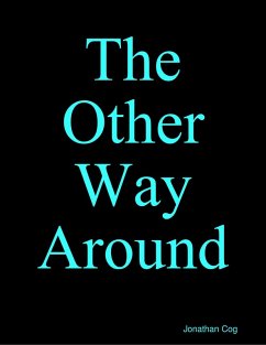 The Other Way Around (eBook, ePUB) - Cog, Jonathan
