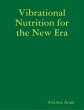 Vibrational Nutrition for the New Era... - Bild 1