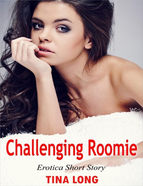 Challenging Roomie: Erotica Short Story (eBook, ePUB)