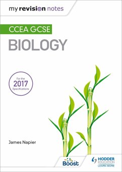 My Revision Notes: CCEA GCSE Biology - Napier, James