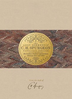 The Lost Sermons of C. H. Spurgeon Volume IV -- Collector's Edition - Spurgeon, Charles Haddon