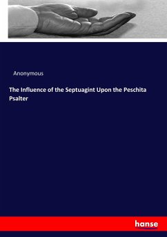 The Influence of the Septuagint Upon the Peschita Psalter