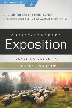 Exalting Jesus in 2 Peter, Jude - Shaddix, James