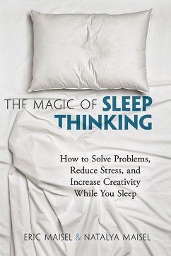 The Magic of Sleep Thinking - Maisel, Eric