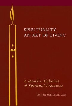 Spirituality: An Art of Living - Standaert, Benoît