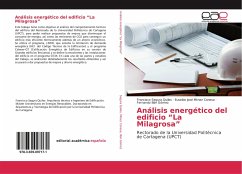 Análisis energético del edificio ¿La Milagrosa¿ - Segura Quiles, Francisco;Mtnez Conesa, Eusebio José;Illán Gómez, Fernando