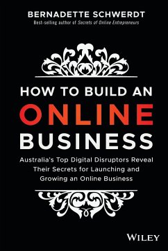 How to Build an Online Business - Schwerdt, Bernadette