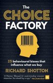 The Choice Factory